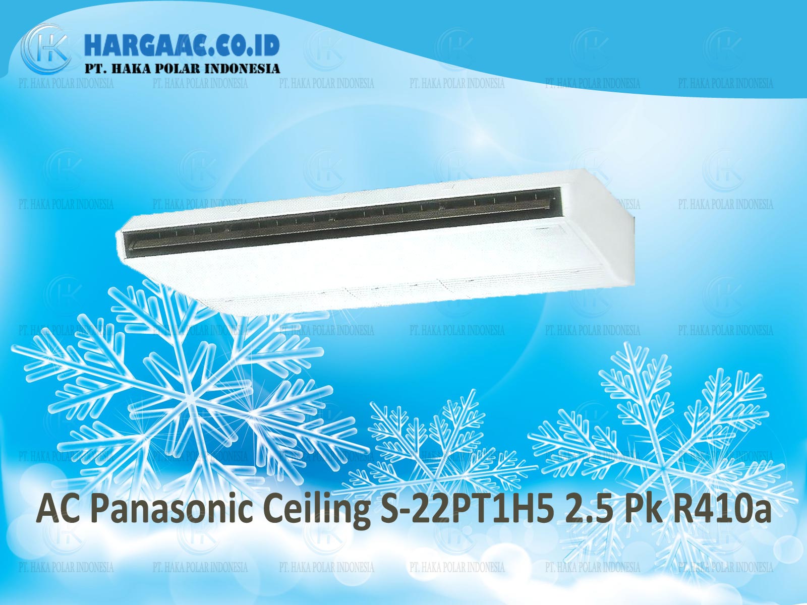 AC Panasonic Ceiling S-22PT1H5 1 Phase 2.5 PK R410a